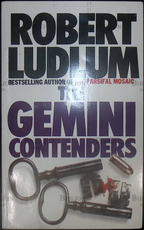   "The Gemini Contenders" Robert Ludlum ( "Близнецы-соперники» Роберт Ладлэм) - Biblion.shop 