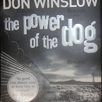 "The Power Of The Dog"  Don Winslow ( "Сила собаки" Дон Уинслоу ) - Biblion.shop 